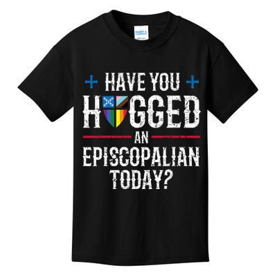 Have You Hugged An Episcopalian Today? Church Kids T-Shirt