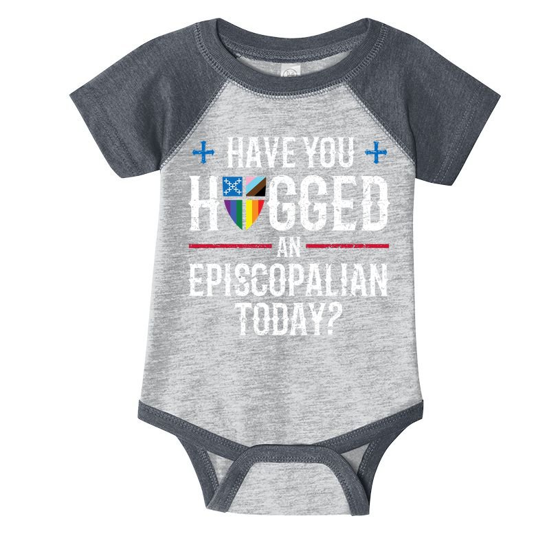 Have You Hugged An Episcopalian Today? Church Infant Baby Jersey Bodysuit