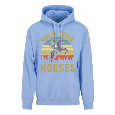 Hold Your Horses Western Rodeo Cow Country Lover Gift Unisex Surf Hoodie