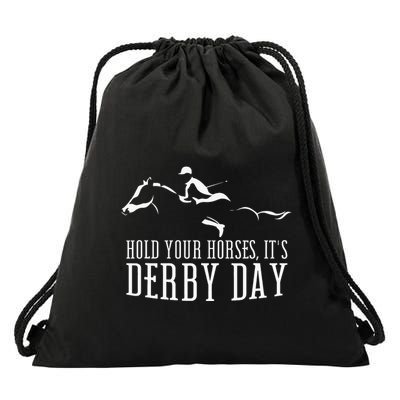 Hold Your Horses ItS Derby Day Horse Jockey Drawstring Bag