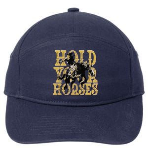 Hold Your Horse Horsing Cowboy Cowgirl Western 7-Panel Snapback Hat