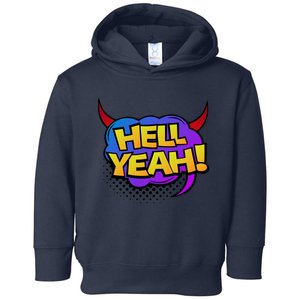 Hell Yeah Toddler Hoodie