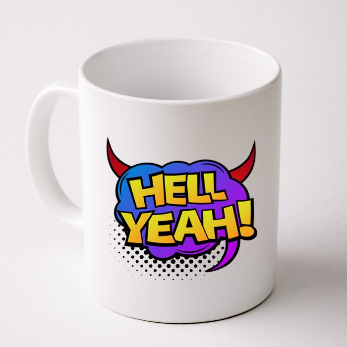 Hell Yeah Coffee Mug