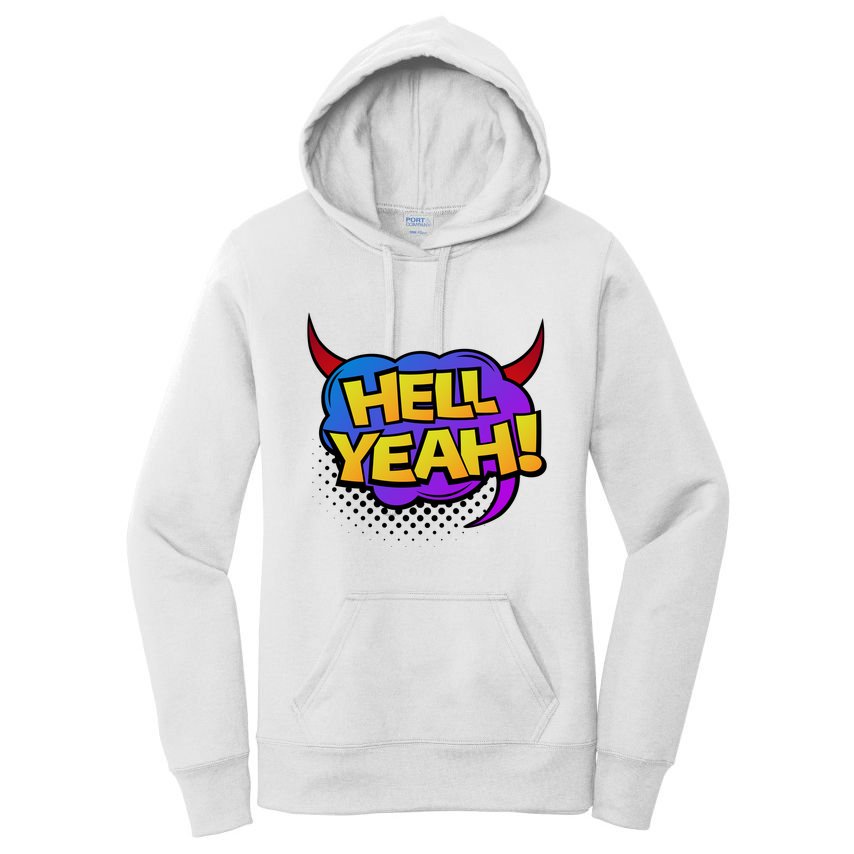 Hell Yeah Women's Pullover Hoodie