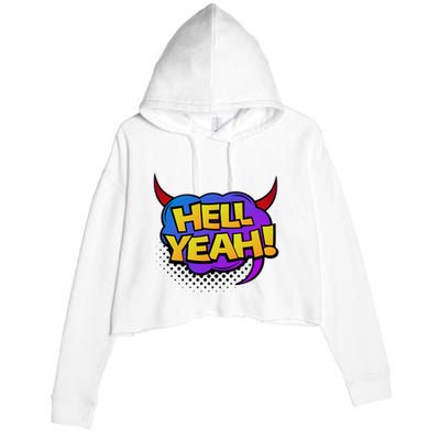 Hell Yeah Crop Fleece Hoodie