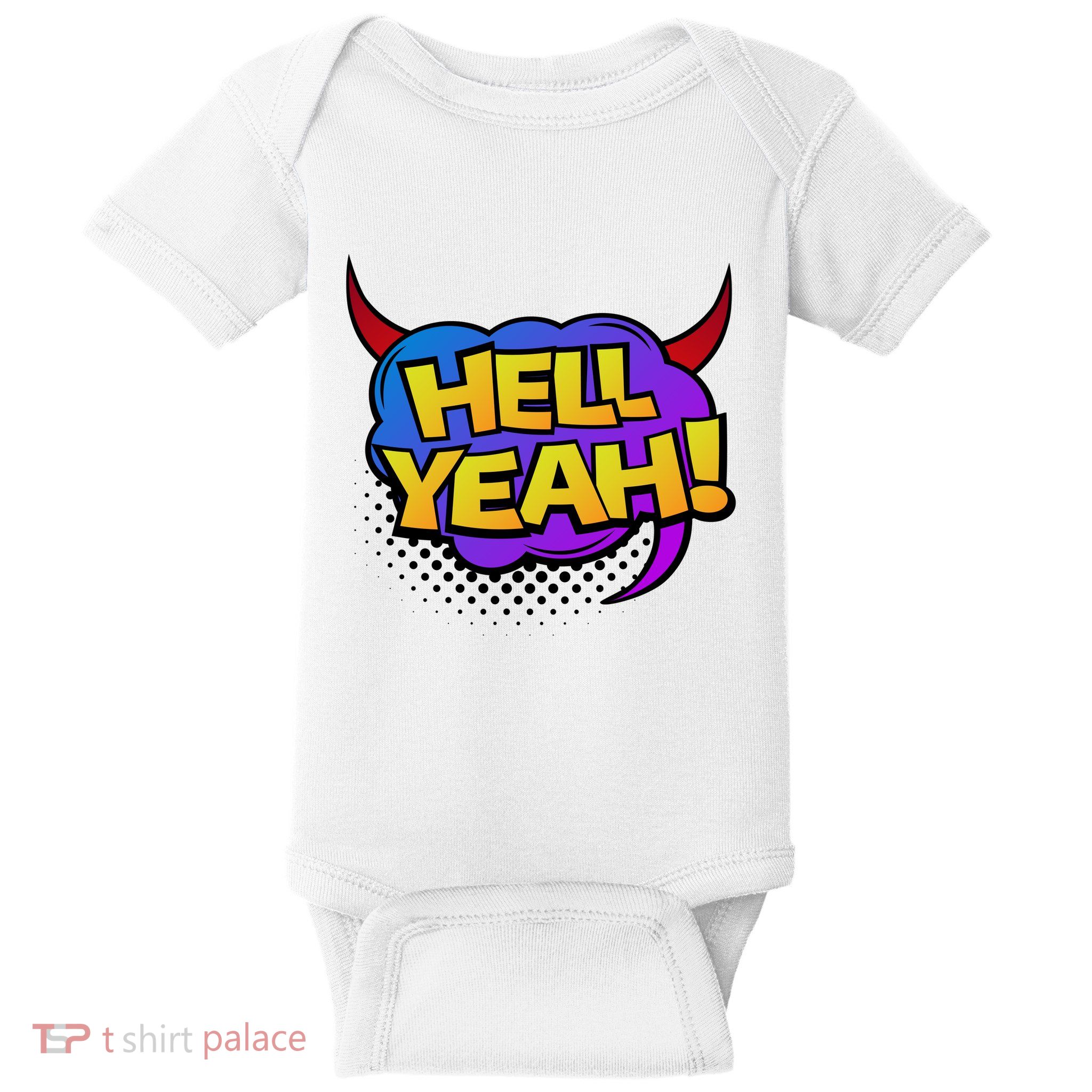 Hell Yeah Baby Bodysuit