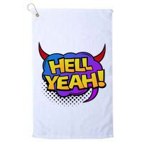 Hell Yeah Golf Towel