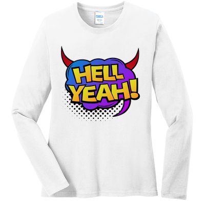 Hell Yeah Ladies Long Sleeve Shirt