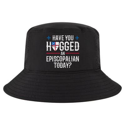 Have You Hugged An Episcopalian Religious Christian Church Cool Comfort Performance Bucket Hat