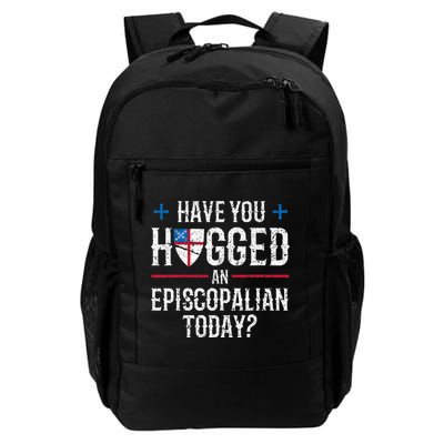 Have You Hugged An Episcopalian Religious Christian Church Backpack