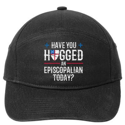Have You Hugged An Episcopalian Religious Christian Church 7-Panel Snapback Hat