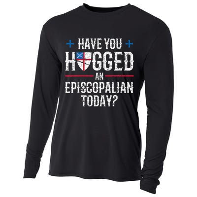 Have You Hugged An Episcopalian Religious Christian Church Cooling Performance Long Sleeve Crew