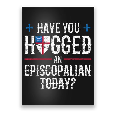 Have You Hugged An Episcopalian Religious Christian Church Poster