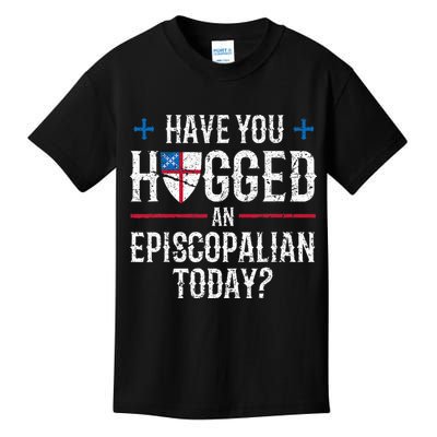 Have You Hugged An Episcopalian Religious Christian Church Kids T-Shirt