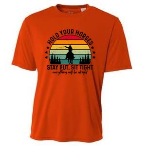 Hold Your Horses Stay Put Stress Awareness Month Horseback Cool Gift Cooling Performance Crew T-Shirt