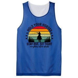 Hold Your Horses Stay Put Stress Awareness Month Horseback Cool Gift Mesh Reversible Basketball Jersey Tank