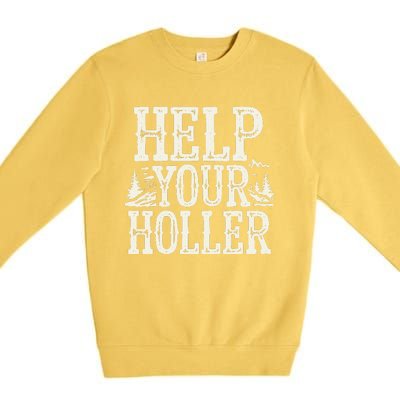 Help Your Holler – Support Appalachia Neighbors Premium Crewneck Sweatshirt