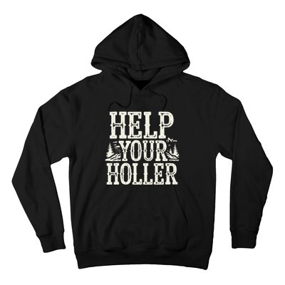 Help Your Holler – Support Appalachia Neighbors Hoodie