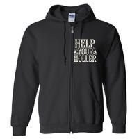 Help Your Holler – Support Appalachia Neighbors Full Zip Hoodie