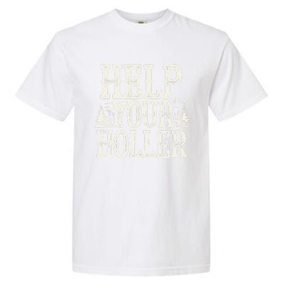 Help Your Holler – Support Appalachia Neighbors Garment-Dyed Heavyweight T-Shirt