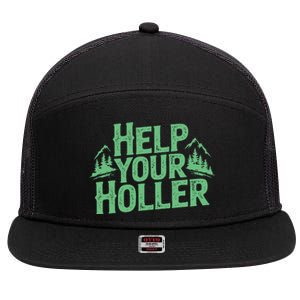 Help Your Holler – Support Appalachia Neighbors 7 Panel Mesh Trucker Snapback Hat