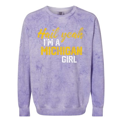 Hail Yeah Im A Michigan Michigan For Women Colorblast Crewneck Sweatshirt