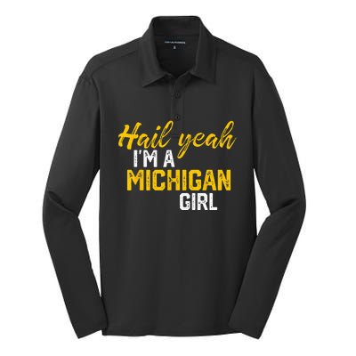 Hail Yeah Im A Michigan Michigan For Women Silk Touch Performance Long Sleeve Polo