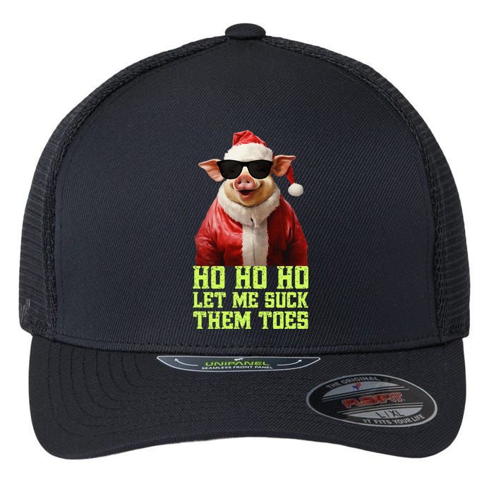 Hell Yeah I Suck Toes Weird Festive Embarrassing Christmas Flexfit Unipanel Trucker Cap