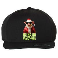 Hell Yeah I Suck Toes Weird Festive Embarrassing Christmas Wool Snapback Cap