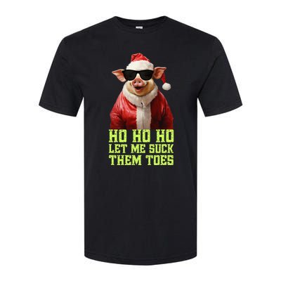 Hell Yeah I Suck Toes Weird Festive Embarrassing Christmas Softstyle CVC T-Shirt