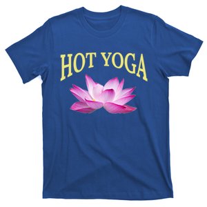 Hot Yoga Instructors / Lotus Hot Yoga Instructor Design Gift T-Shirt