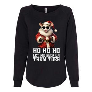 Hell Yeah I Suck Toes Possum Santa Embarrassing Christmas Womens California Wash Sweatshirt