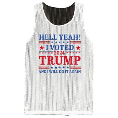 Hell Yeah I Voted Trump And I Will Do It AgainTrump Support Mesh Reversible Basketball Jersey Tank