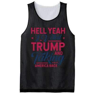 Hell Yeah I Voted Trump And Taking America Back Mesh Reversible Basketball Jersey Tank