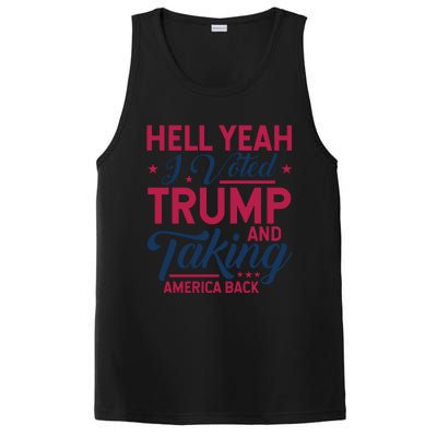 Hell Yeah I Voted Trump And Taking America Back PosiCharge Competitor Tank