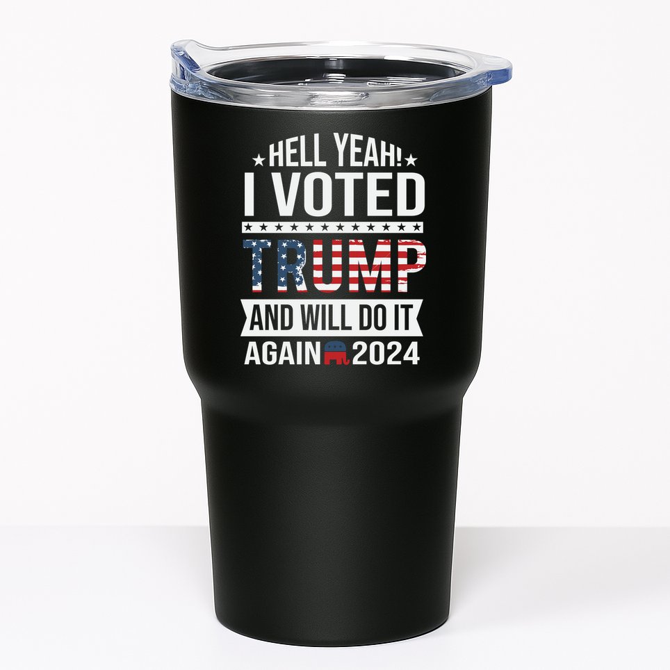 Hell Yeah! I Voted Trump Tumbler