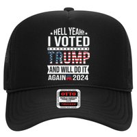 Hell Yeah! I Voted Trump Trucker Hat
