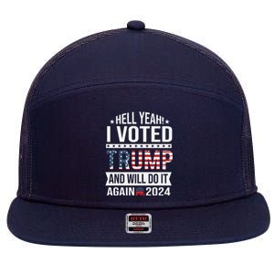 Hell Yeah! I Voted Trump 7 Panel Mesh Trucker Snapback Hat