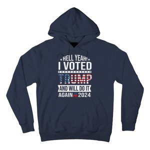 Hell Yeah! I Voted Trump Hoodie