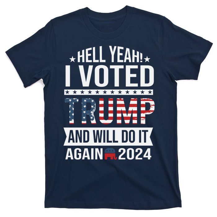 Hell Yeah! I Voted Trump T-Shirt