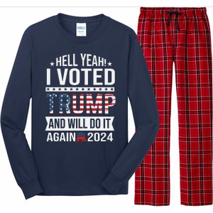 Hell Yeah! I Voted Trump Long Sleeve Pajama Set