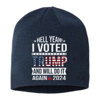 Hell Yeah! I Voted Trump Sustainable Beanie