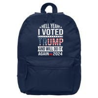 Hell Yeah! I Voted Trump 16 in Basic Backpack