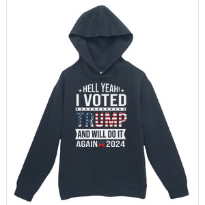 Hell Yeah! I Voted Trump Urban Pullover Hoodie