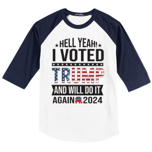 Hell Yeah! I Voted Trump Baseball Sleeve Shirt