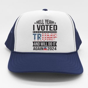 Hell Yeah! I Voted Trump Trucker Hat