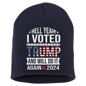 Hell Yeah! I Voted Trump Short Acrylic Beanie