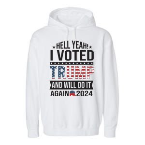 Hell Yeah! I Voted Trump Garment-Dyed Fleece Hoodie