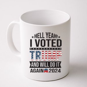 Hell Yeah! I Voted Trump Coffee Mug