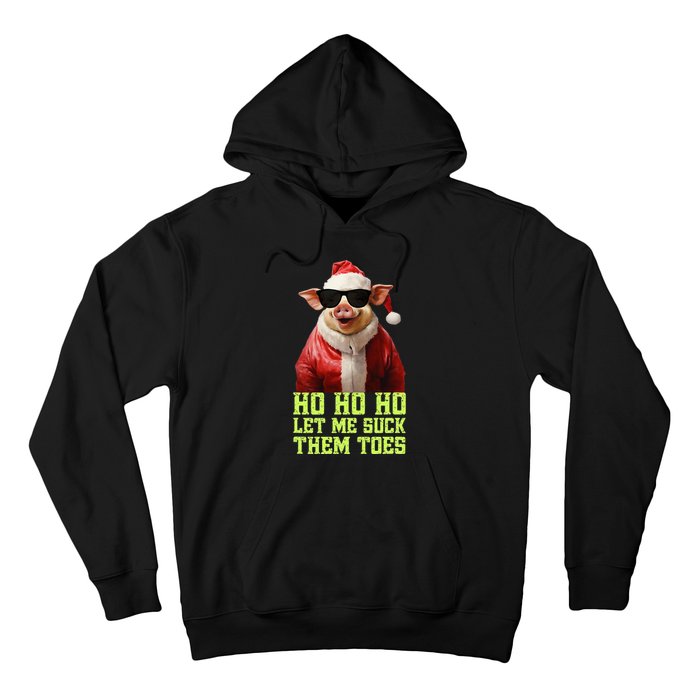 Hell Yeah I Suck Toes Weird Festive Embarrassing Christmas Hoodie